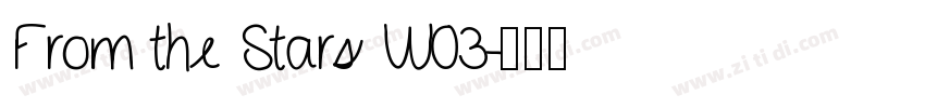 From the Stars W03字体转换